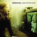 Ingram Hill - June&#039;s Picture Show album