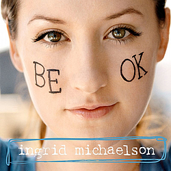 Ingrid Michaelson - Be OK альбом