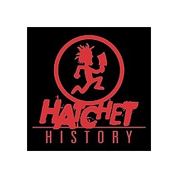 Insane Clown Posse - Hatchet History, Ten Years Of Terror альбом