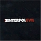 Interpol - Evil - EP альбом