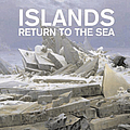 Islands - Return to the Sea альбом