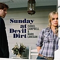 Isobel Campbell &amp; Mark Lanegan - Sunday At Devil Dirt album