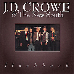J.D. Crowe &amp; The New South - Flashback album