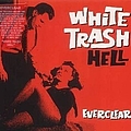 Everclear - White Trash Hell album