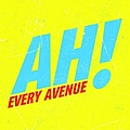 Every Avenue - Ah! album