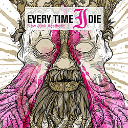 Every Time I Die - New Junk Aesthetic альбом
