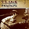 J.J. Cale - Rewind: The Unreleased Recordings альбом