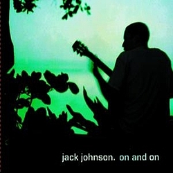 Jack Johnson - On and On album