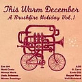 Jack Johnson - This Warm December: Brushfire Holiday&#039;s, Vol. 1 альбом