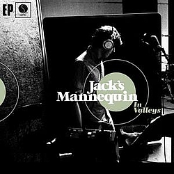 Jack&#039;s Mannequin - In Valleys [EP] album