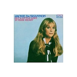 Jackie Deshannon - Put A Little Love In Your Heart альбом