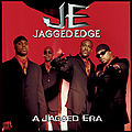 Jagged Edge - A Jagged Era альбом