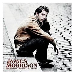 James Morrison Feat. Nelly Furtado - Songs For You, Truths For Me альбом