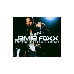 Jamie Foxx Feat. Ludacris - Unpredictable album