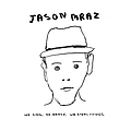 Jason Mraz - We Sing, We Dance, We Steal Things альбом