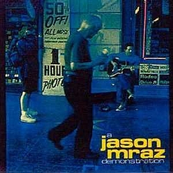 Jason Mraz - A Jason Mraz Demonstration album