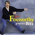 Jeff Foxworthy - Greatest Bits альбом