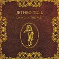 Jethro Tull - Living In The Past album