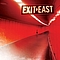 Exit East - Exit East альбом