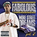 Fabolous - More Street Dreams Pt. 2 The Mixtape альбом