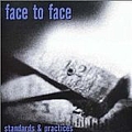 Face To Face - Standards &amp; Practices альбом