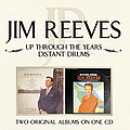 Jim Reeves - Up Through The Years / Distant Drums album