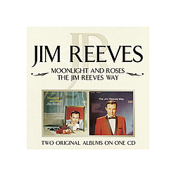 Jim Reeves - Moonlight And Roses / The Jim Reeves Way альбом