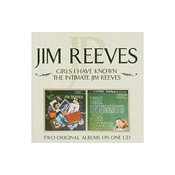 Jim Reeves - Girls I Have Known/The Intimate Jim Reeves альбом