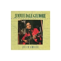Jimmie Dale Gilmore - After Awhile album