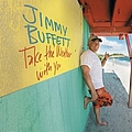 Jimmy Buffett - Take The Weather With You album