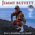 Jimmy Buffett - Beach House On The Moon альбом