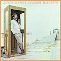 Jimmy Buffett - Coconut Telegraph album