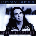 Jimmy Webb - Suspending Disbelief альбом