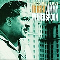 Jimmy Witherspoon - Jazz Me Blues: The Best Of Jimmy Witherspoon альбом
