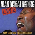 Joan Armatrading - Live: All The Way From America альбом