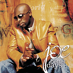Joe - Better Days album