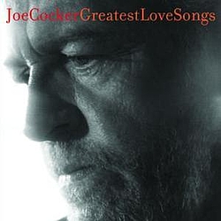Joe Cocker - Greatest Love Songs альбом
