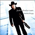John Anderson - Anthology альбом