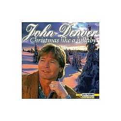 John Denver - Christmas Like A Lullaby album