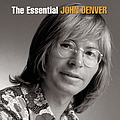 John Denver - The Essential John Denver альбом