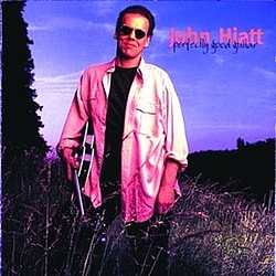 John Hiatt - Perfectly Good Guitar альбом