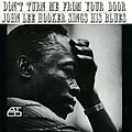 John Lee Hooker - Don&#039;t Turn Me From Your Door альбом
