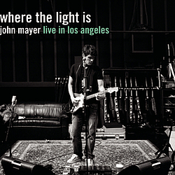 John Mayer - Where The Light Is: John Mayer Live In Los Angeles album
