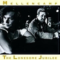 John Mellencamp - The Lonesome Jubilee album