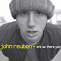 John Reuben - Are We There Yet? album