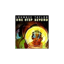 Johnnie Taylor - One Step Beyond альбом