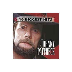 Johnny Paycheck - 16 Biggest Hits альбом