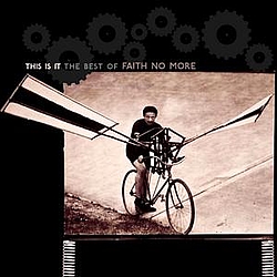 Faith No More - This Is It - The Best Of Faith No More альбом