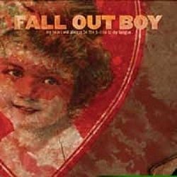 Fall Out Boy - My Heart Will Always Be The B-side To My Tongue альбом