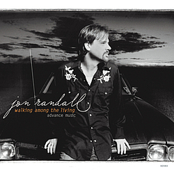 Jon Randall - Walking Among The Living альбом